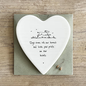 Heart coaster - Dogs come into our homes…