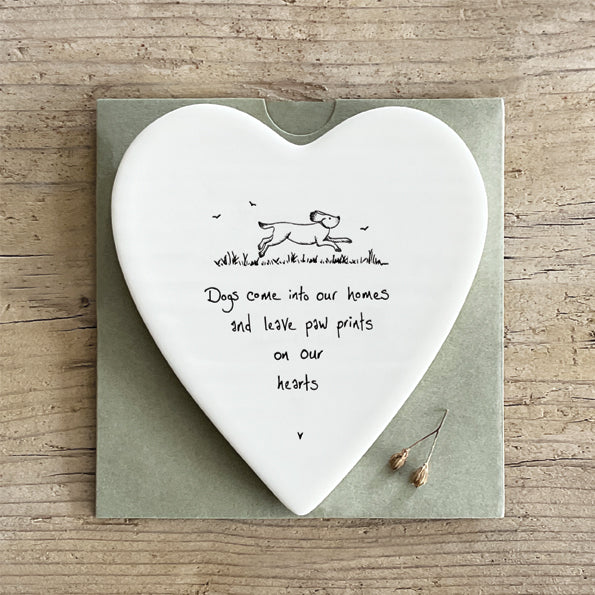 Heart coaster - Dogs come into our homes…