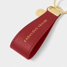 Load image into Gallery viewer, SENTIMENT LOOP KEYRING  FABULOUS FRIEND  Garnet Red  9.5cm x 3.2cm x 0.5cm
