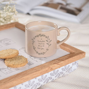 Moments Mug - Mum Like You